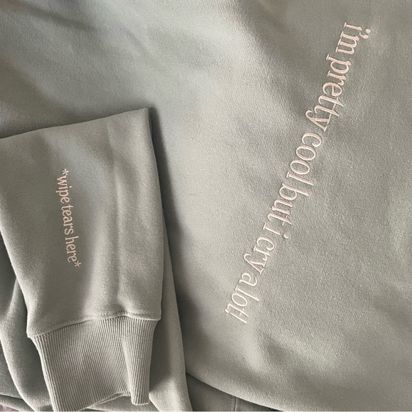 I’m pretty cool but I cry a lot sweatshirt - Picture 2 of 4
